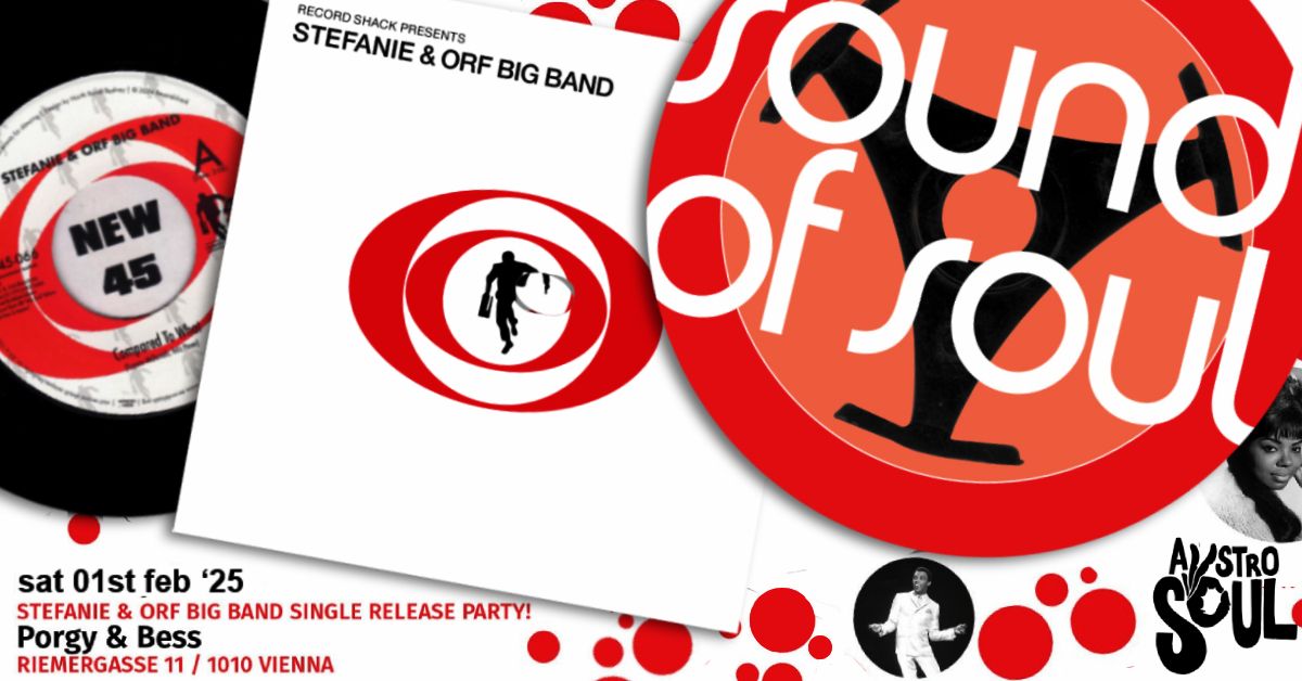 SOUND of SOUL February '25 Edition \u2026STEFANIE & ORF BIG BAND SINGLE RELEASE PARTY!