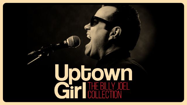 UPTOWN GIRL - THE BILLY JOEL COLLECTION