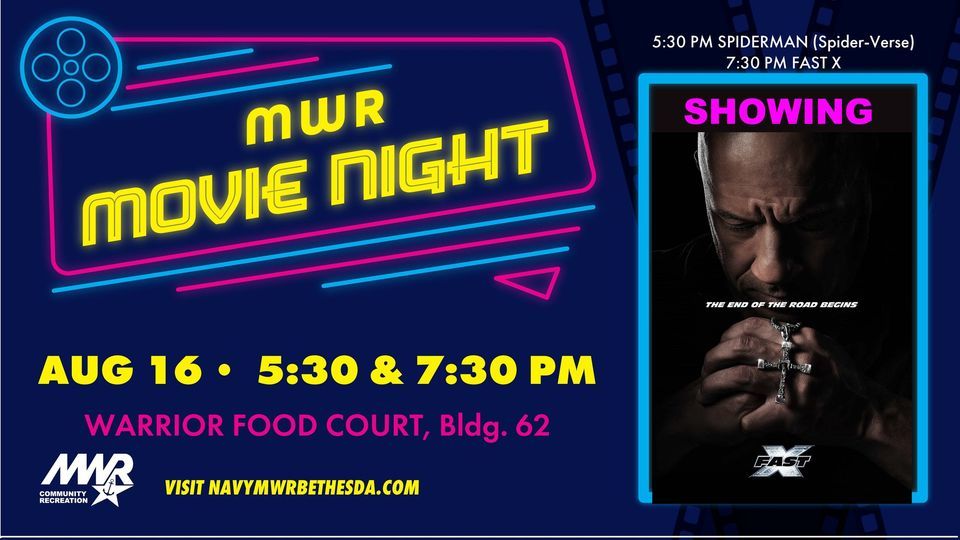 MWR MOVIE NIGHTWarrior Food Court, MWR Bethesda, 16 August 2023