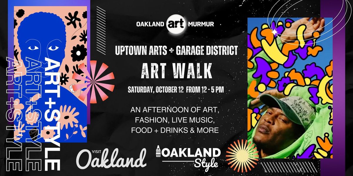 Uptown Art+Fashion Walking Tour - Part of Oakland Style Week