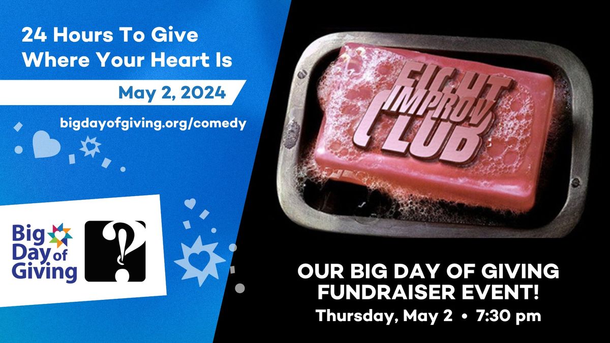 Improv Fight Club - Big Day of Giving Fundraiser Show