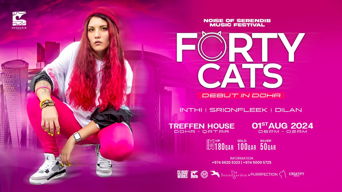 FORTY CATS DEBUT IN DOHA