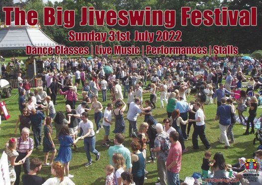 Jazz In The Park Schedule 2022 Jiveswing Festival 2022, Cassiobury Park, Shepherd's Rd, Wd18 7Hy, Abbots  Langley, 31 July 2022