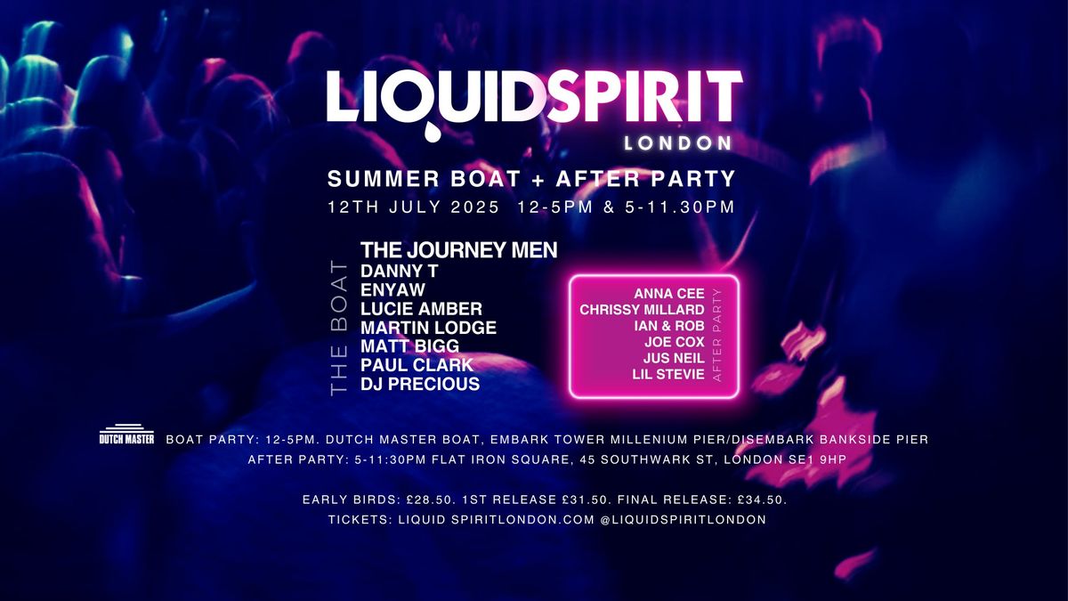 LIQUID SPIRIT London Summer Boat Party & After Party 