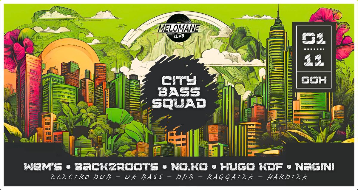 \ud83c\udf07 CITY BASS SQUAD