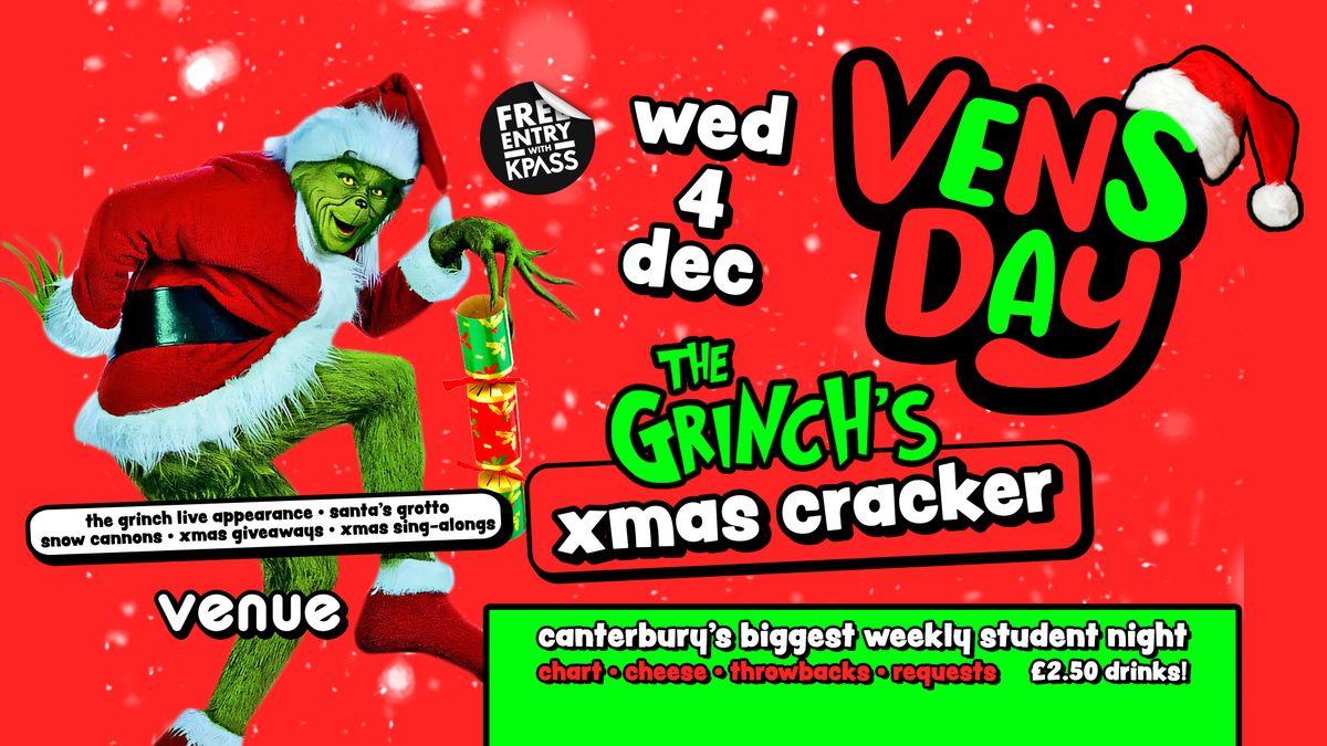 VENSDAY - The Grinch's Xmas Cracker