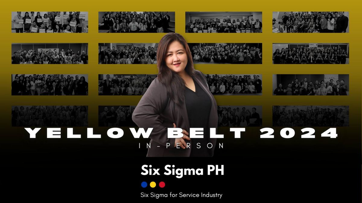 FULLY BOOKED!!! - Lean Six Sigma Yellow Belt (Wave 144) Certification Program