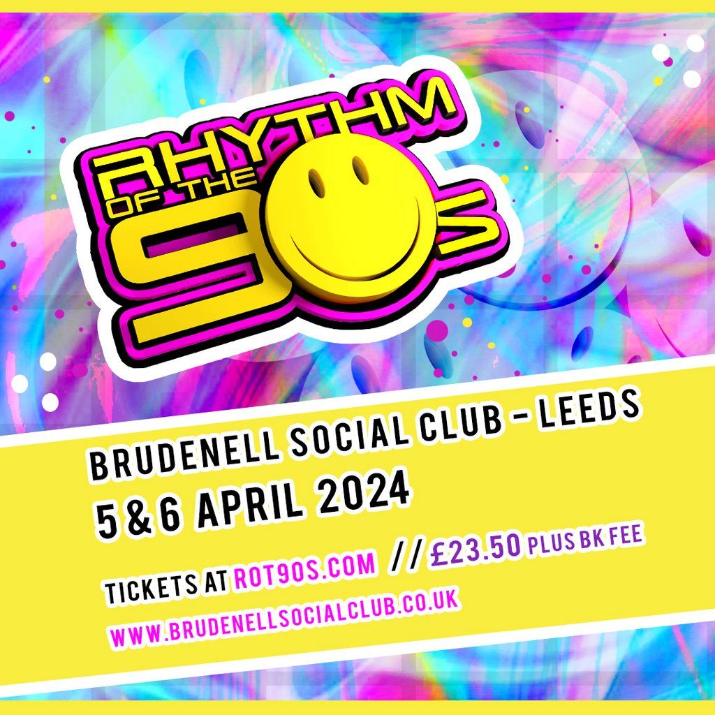 Rhythm of the 90s - Brudenell Social Club -
