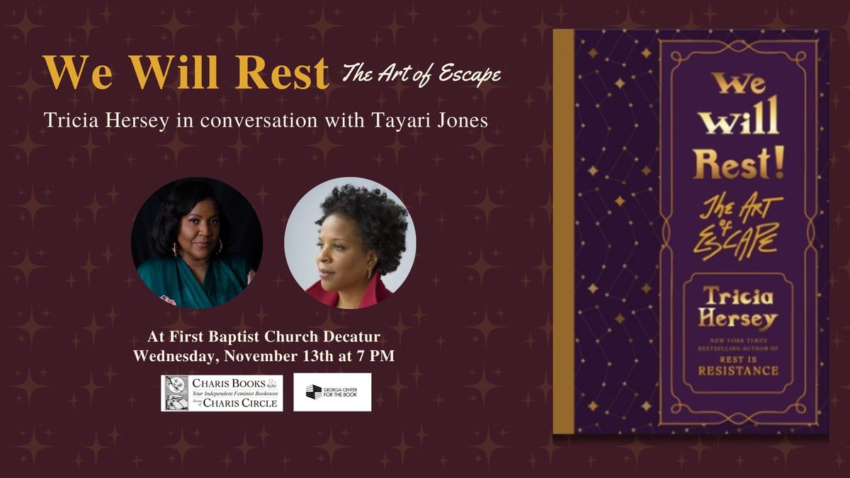 We Will Rest!: The Art of Escape--Tricia Hersey in conversation with Tayari Jones