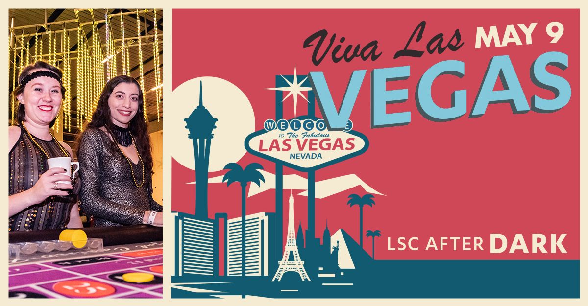 LSC After Dark: Viva Las Vegas