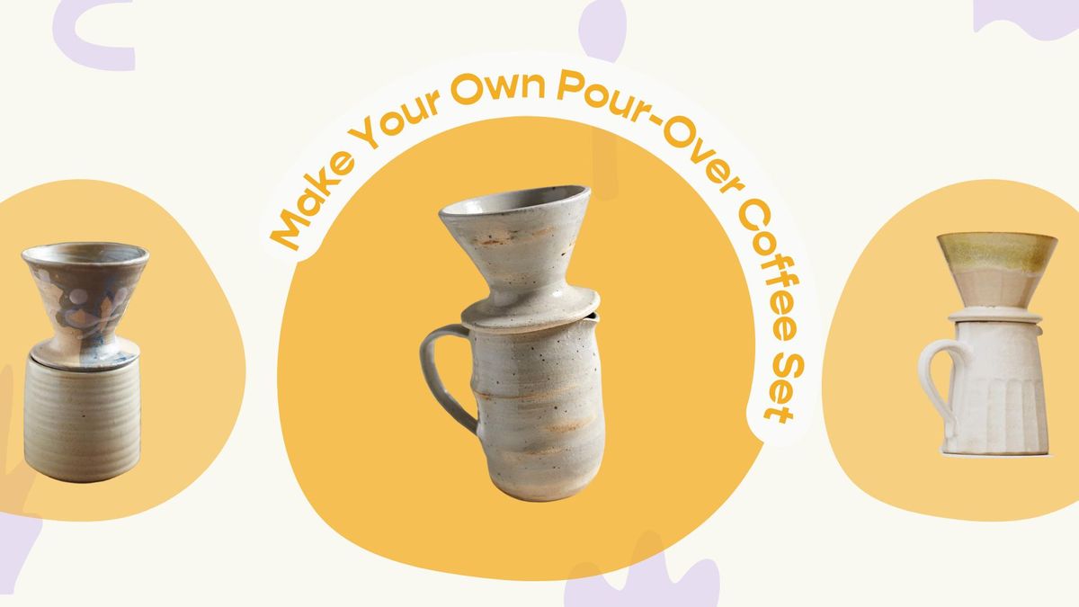 Make Your Own Pour-Over Coffee Set Pottery Class @ Travelmug Cafe