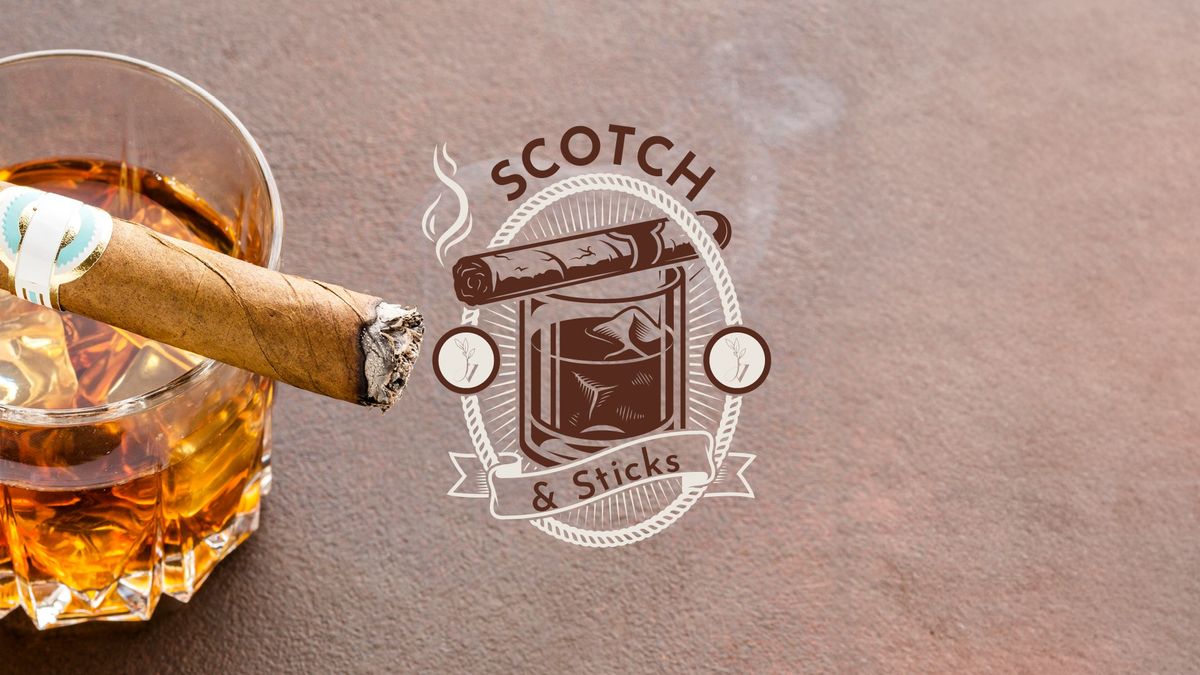 Scotch & Sticks Tasting