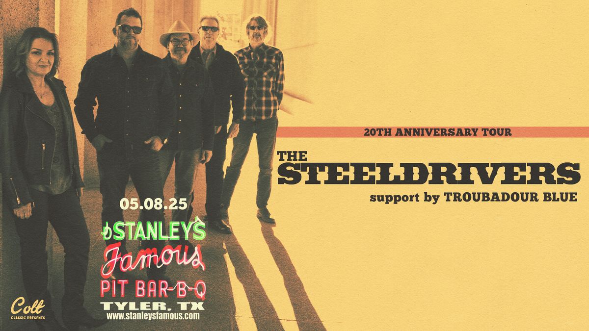 The Steeldrivers 20th Anniversary | Stanley's Famous Pit BBQ | Tyler, TX