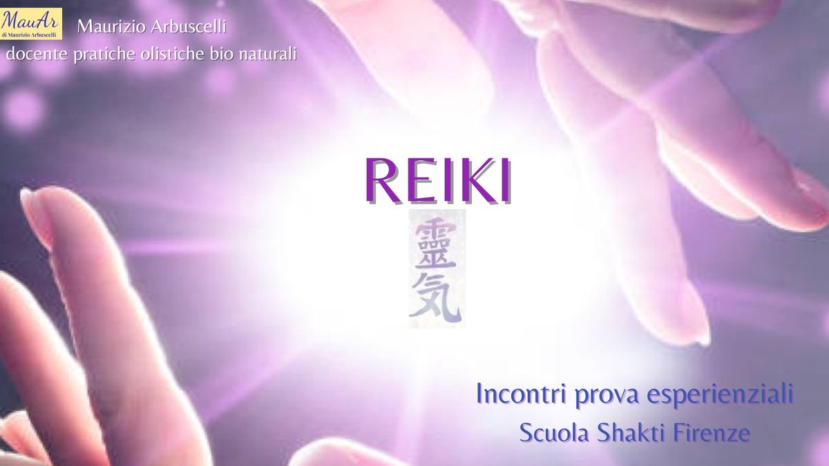 REIKI incontri di prova esperienziali con scambi e presentazione corso liv 1