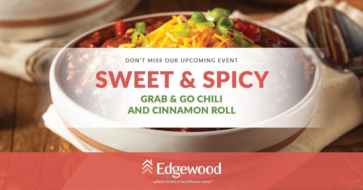 Chili & Cinnamon Roll Grab & Go at Edgewood