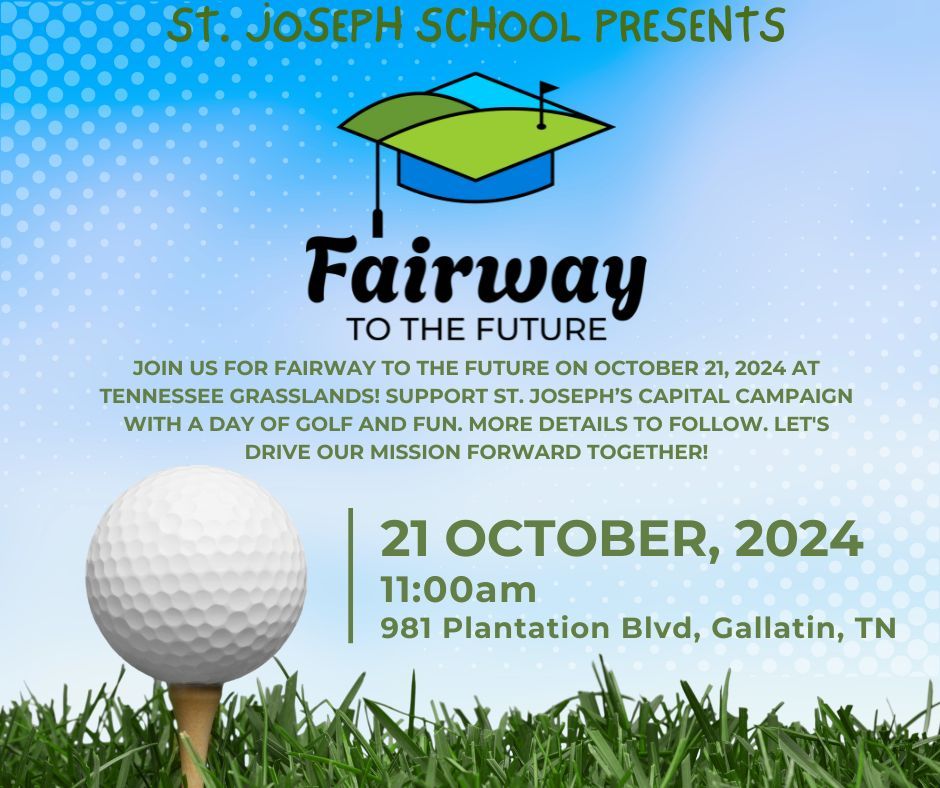 Fairway to the Future