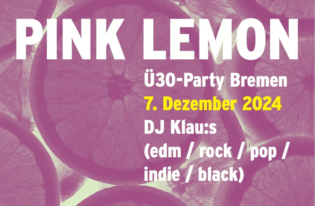 PINK LEMON    Party Bremen