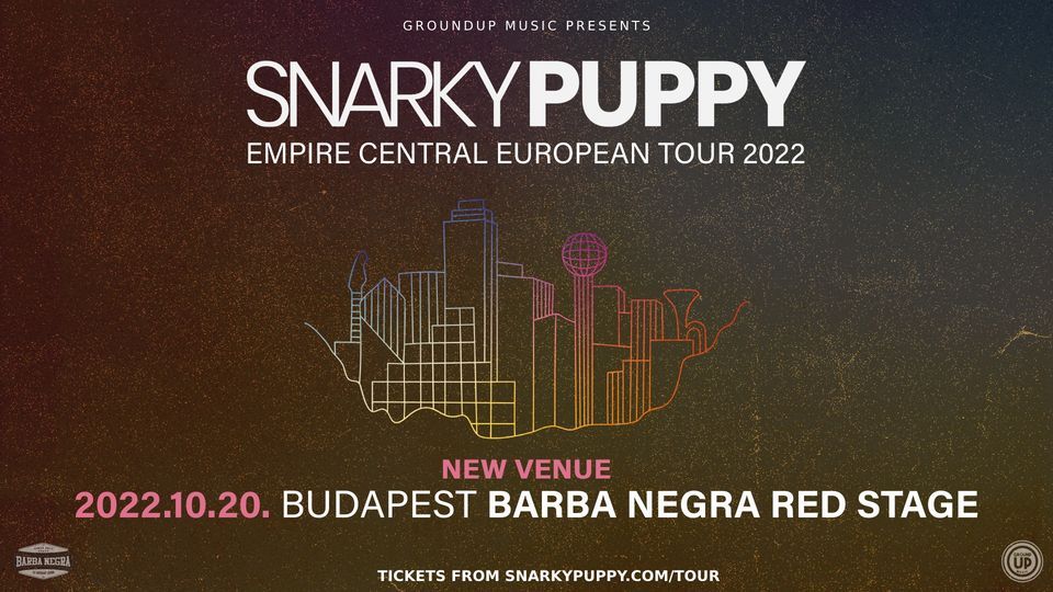 Snarky Puppy \/\/ Empire Central European Tour 2022 \/\/ Budapest