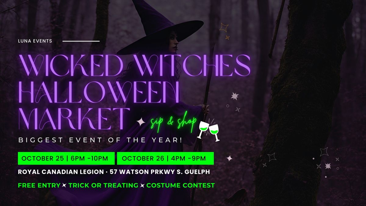 WICKED WITCHES HALLOWEEN MARKET (2 NIGHT EVENT!)