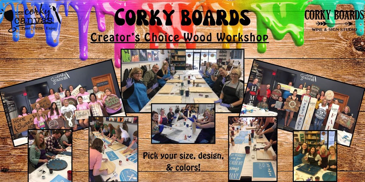 Corky Boards - Creator's Choice Wood Workshop - Choose from 200+ designs!!