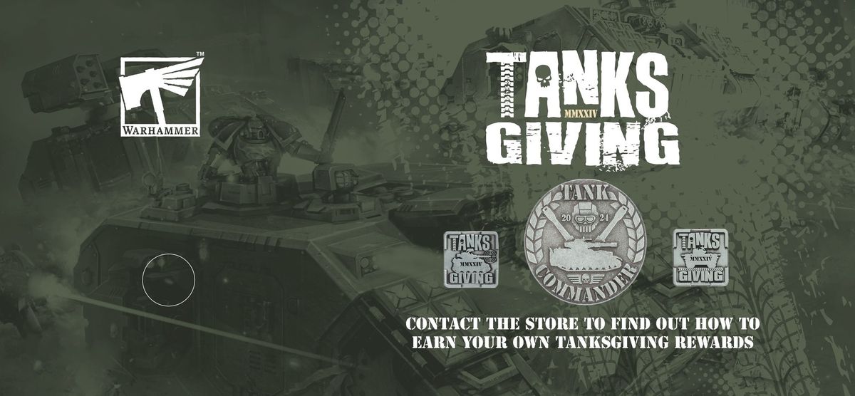 Tanksgiving 2024 - Day 1