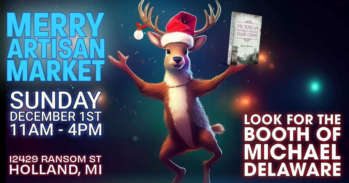 Merry Artisan Market - Michael Delaware