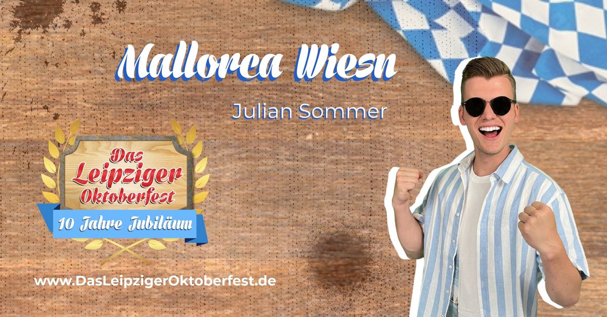 Mallorca Wiesn mit Julian Sommer - Das Leipziger Oktoberfest 2024