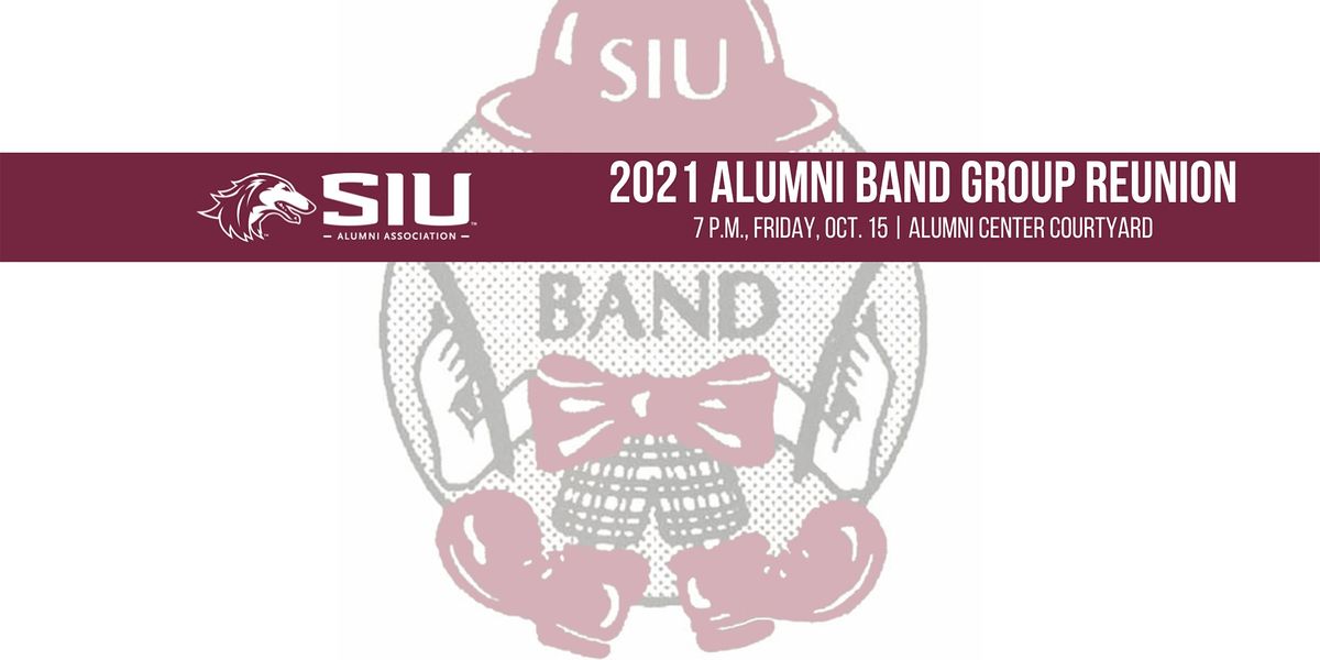 2021 SIU Alumni Band Group Reunion