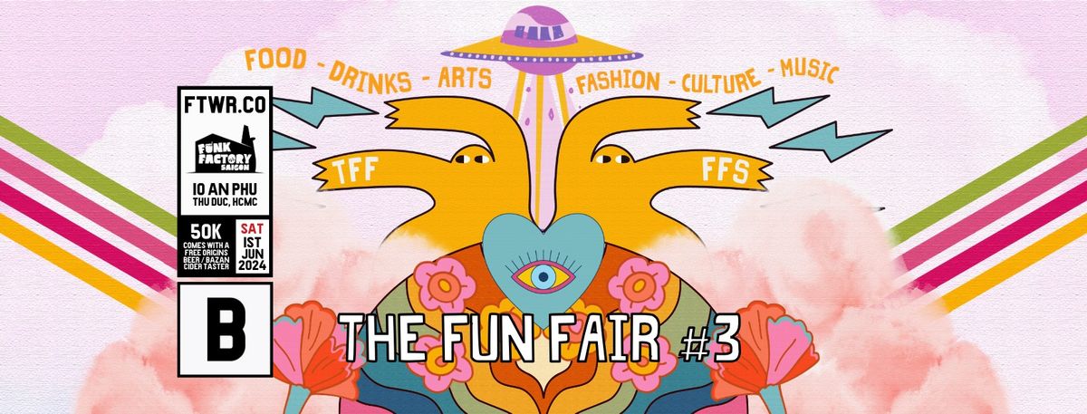 The Fun Fair #3 at Funk Factory Saigon