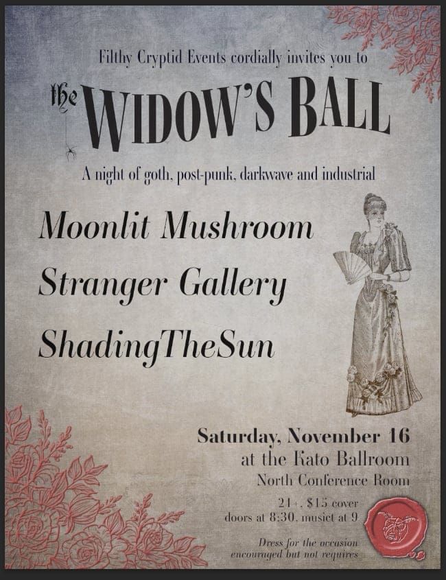 The 2024 Widow's Ball, by Filthy Cryptid Events: Moonlit Mushroom, Stranger Gallery, shadingthesun 