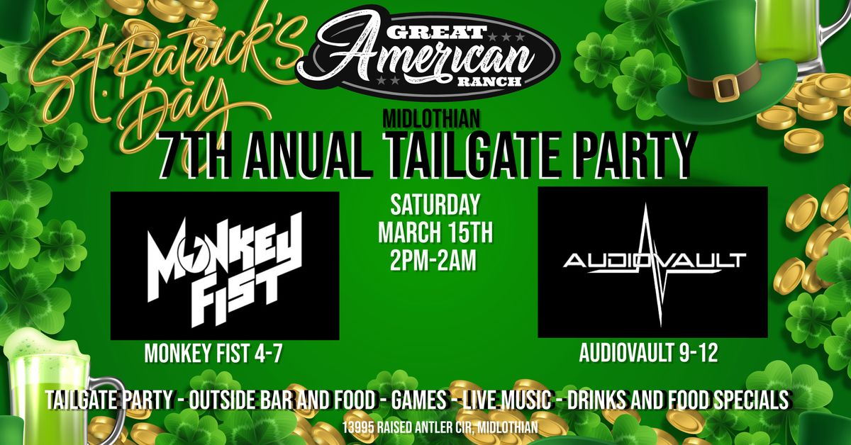 7TH ANNUAL SAINT PATRICK'S TAILGATE PARTY