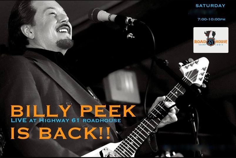 Billy Peek - Saturday, Dec. 7  at Hwy 61 Roadhouse!