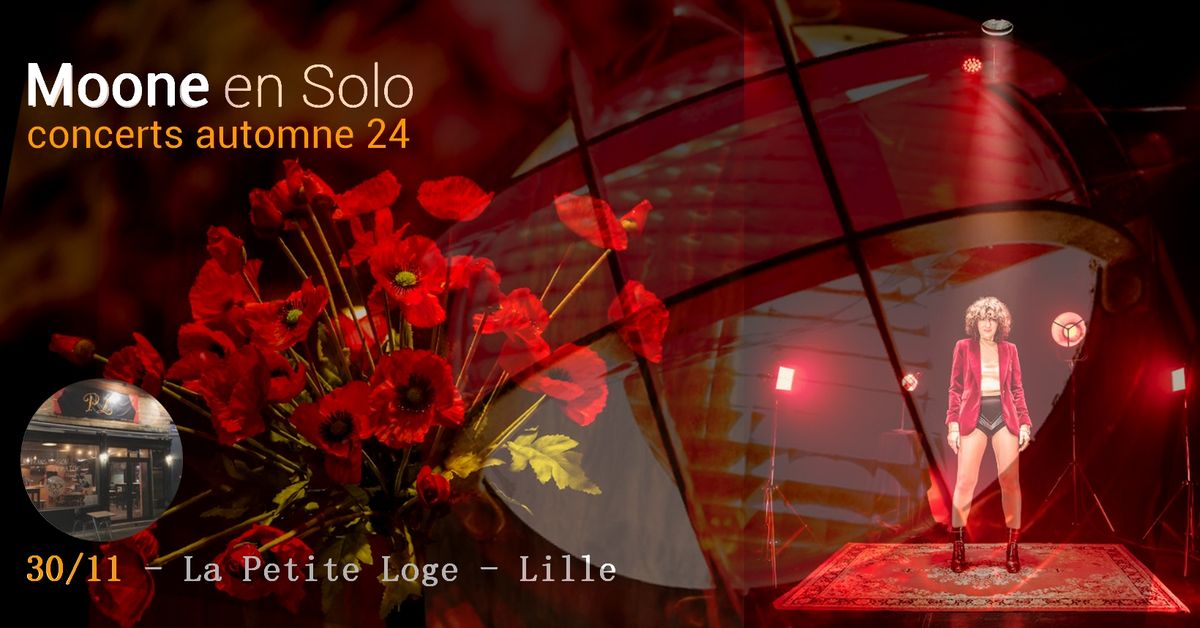 Moone solo - La Petite Loge