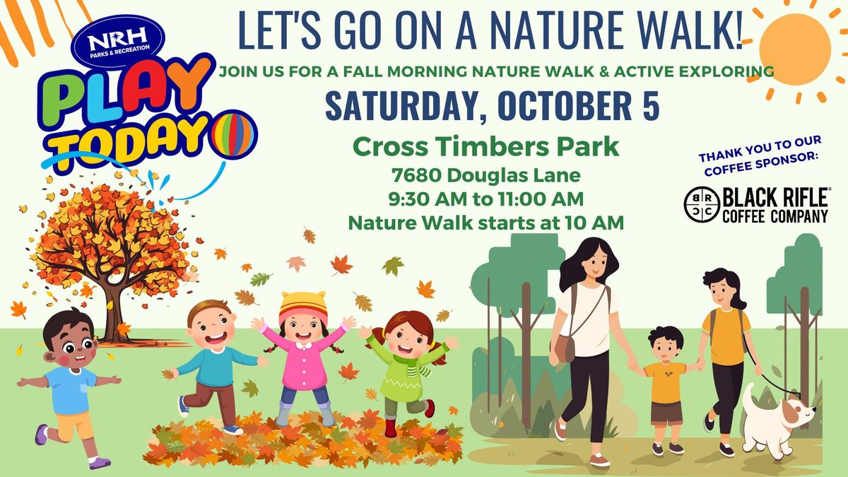 Play Today NRH Nature Walk at Cross Timbers Park