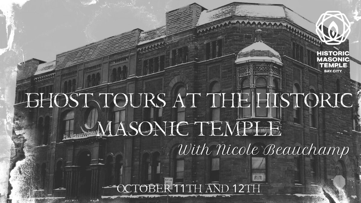 Ghost Tours at the Historic Masonic Temple