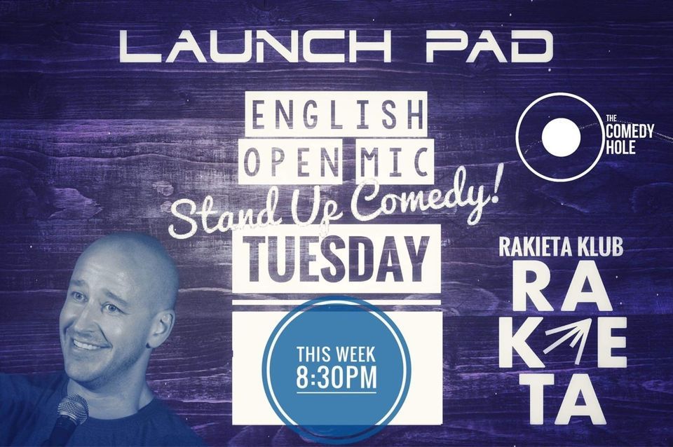 Launch Pad \u2013 English Open Mic live at Rakieta [27.09]