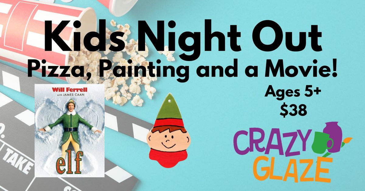 Kids Night Out - Elf