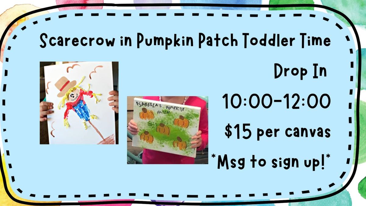 Toddler Time-Scarecrow in Pumpkin Patch