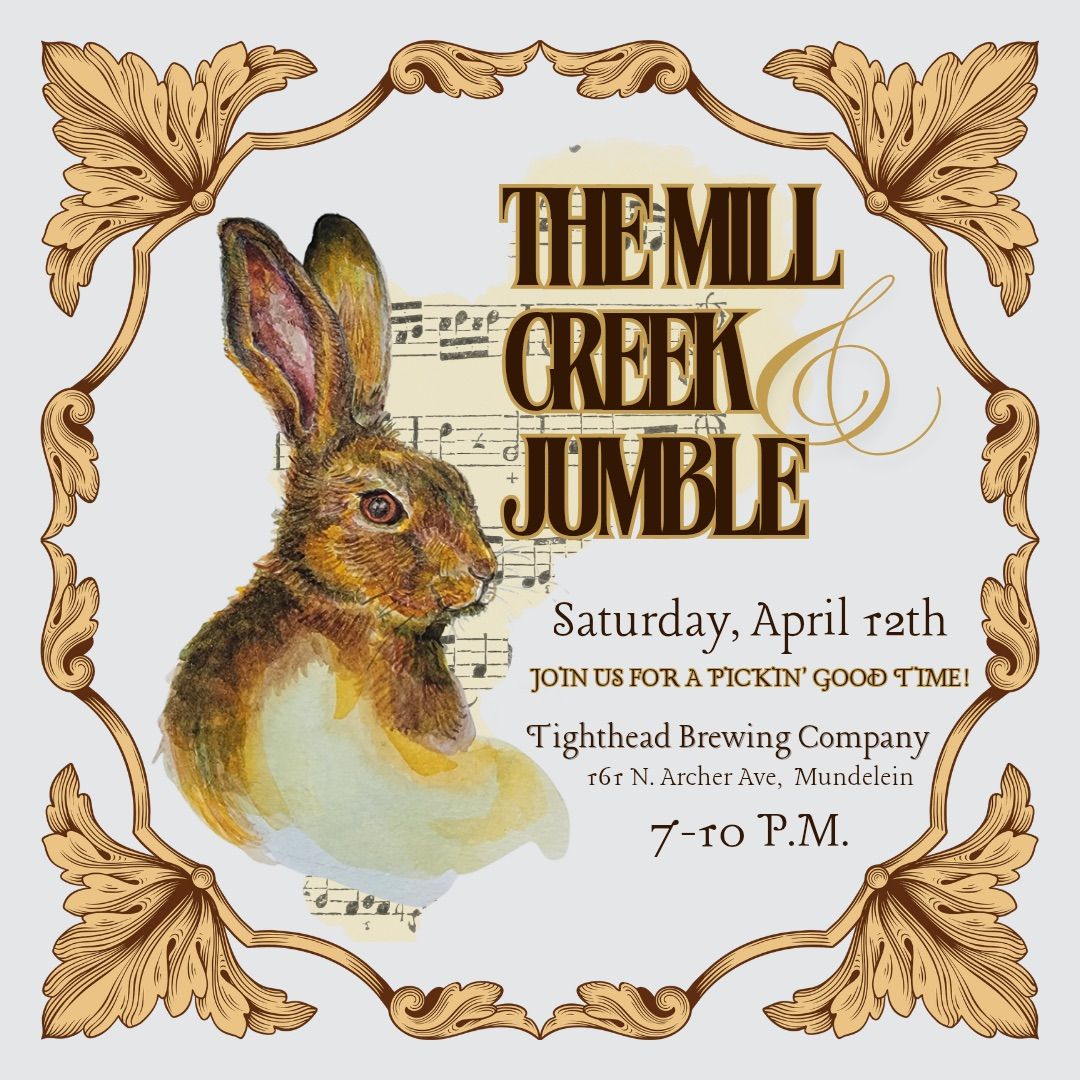 Live and in Stereo! - Mill Creek Jumble at Tighthead