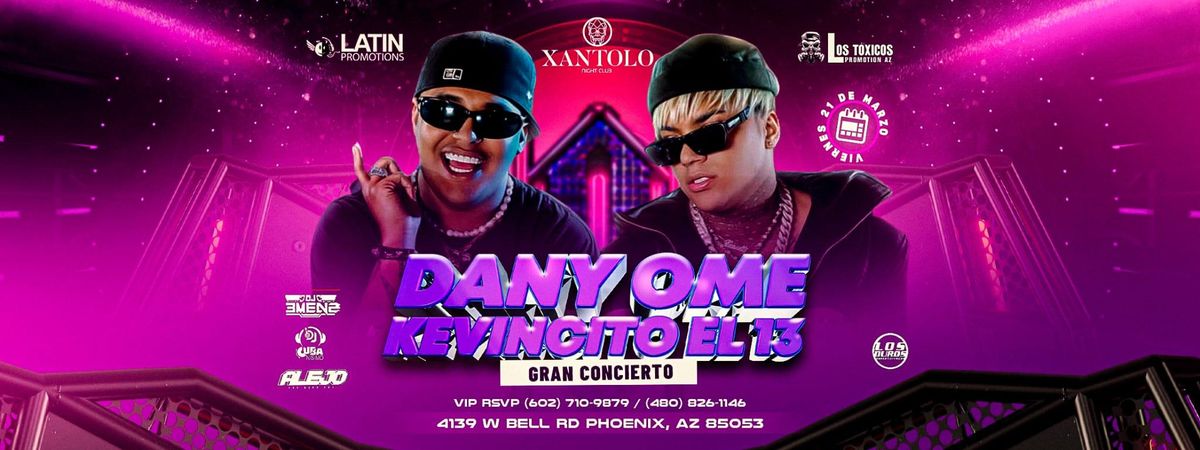 DANY OME & KEVINCITO EL 13 EN PHOENIX