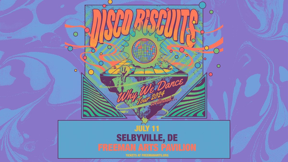 An Evening with The Disco Biscuits Why We Dance Tour...Continued