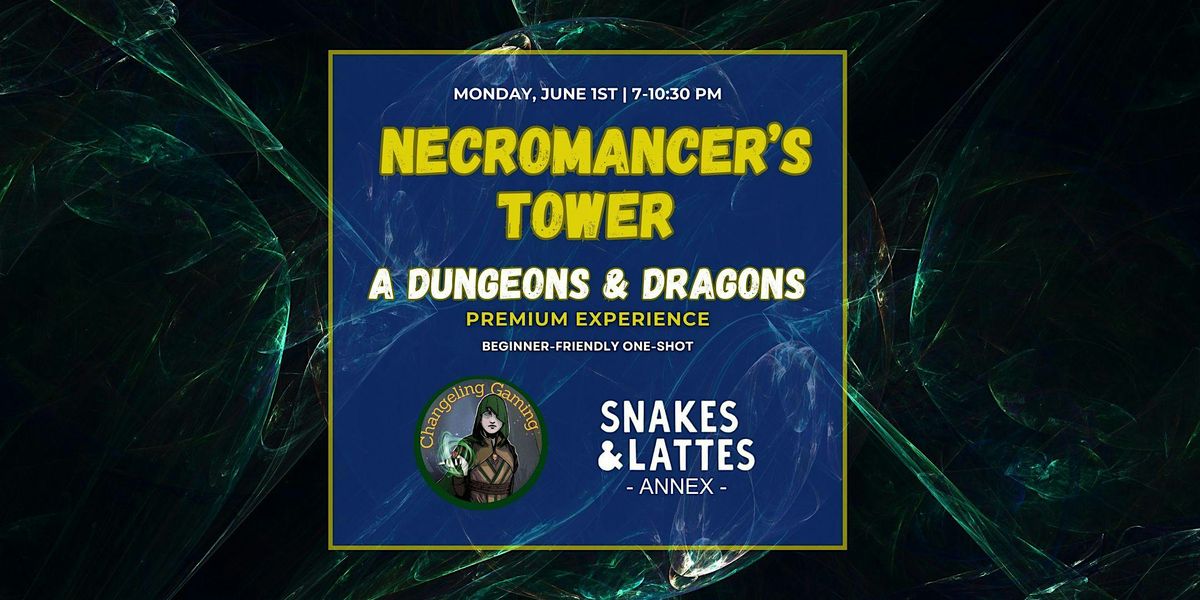 The Necromancer's Tower | A Premium Dungeons & Dragons One-Shot Experience