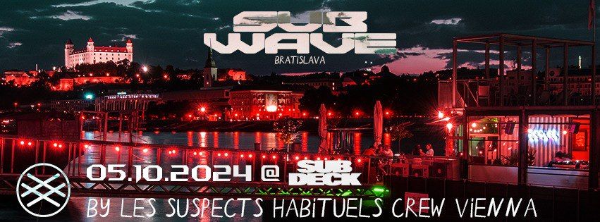 SUBWAVE | BRATISLAVA 