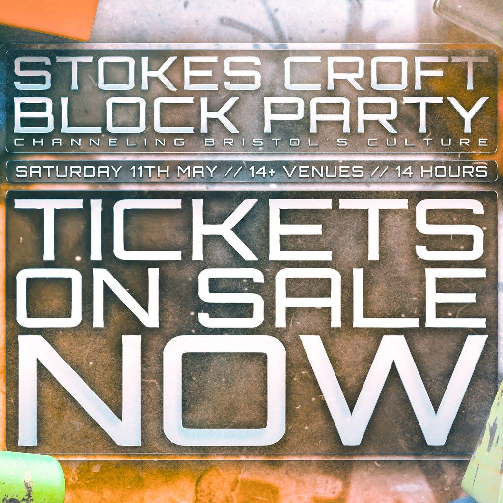 Stokes Croft Block Party 2024