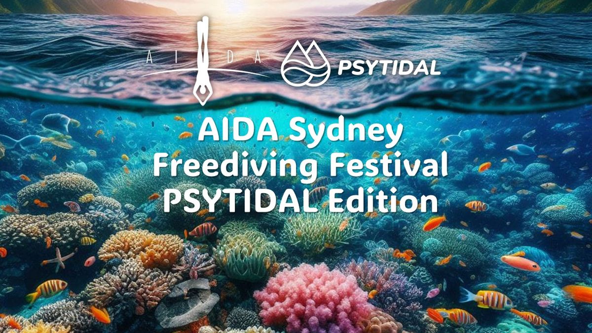 AIDA Sydney Freediving Festival Psytidal Edition