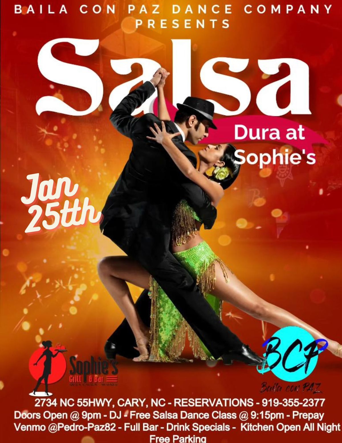 Salsa Dura at Sophie's Grill and Bar!! Every Last Saturday