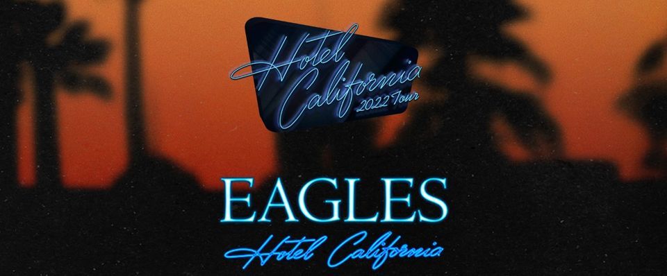 Eagles: Hotel California Tour 2022, Tulsa, Oklahoma -u.s.a., 16 May 2022