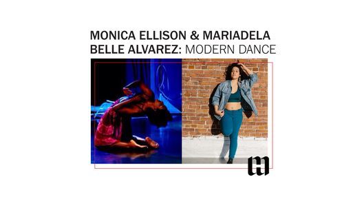 Monica Ellison and Mariadela Belle Alvarez: Modern Dance
