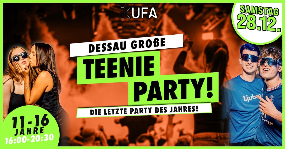 DESSAUS GROSSE TEENIEPARTY | KUFA Dessau | 28.12.