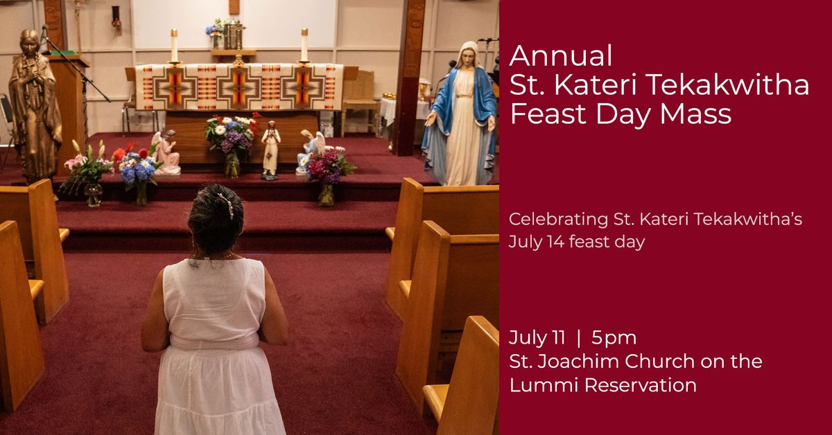 Annual St. Kateri Tekakwitha Feast Day Mass 